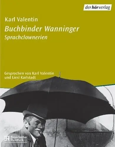 Produktbild: Buchbinder Wanninger: Sprachclownerien. Live-Mitschnitte