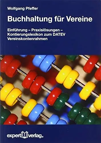Produktbild: Buchhaltung für Vereine: Einführung - Praxislösungen - Kontierungslexikon zum DATEV Vereinskontenrahmen