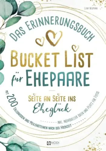 Produktbild: Bucket List für Ehepaare Seite an Seite ins Eheglück: Das Erinnerungsbuch mit 200 Erlebnissen und Meilensteine nach der Hochzeit inkl. individueller Ideen und Platz für Fotos