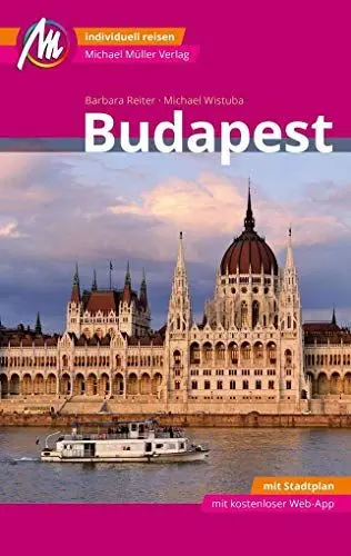 Produktbild: Budapest MM-City Reiseführer Michael Müller Verlag: Individuell reisen mit vielen praktischen Tipps und Web-App mmtravel.com