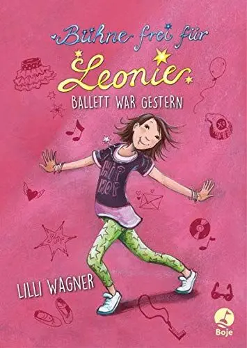 Produktbild: Bühne frei für Leonie - Ballett war gestern