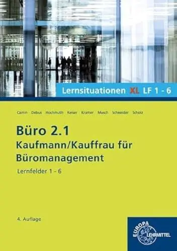 Produktbild: Büro 2.1, Lernsituationen XL Lernfelder 1 - 6: Kaufmann/Kauffrau für Büromanagement