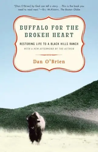 Produktbild: Buffalo for the Broken Heart: Restoring Life to a Black Hills Ranch