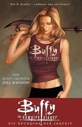 Produktbild: Buffy The Vampire Slayer, Staffel 8, Bd. 1: Die Rückkehr der Jägerin