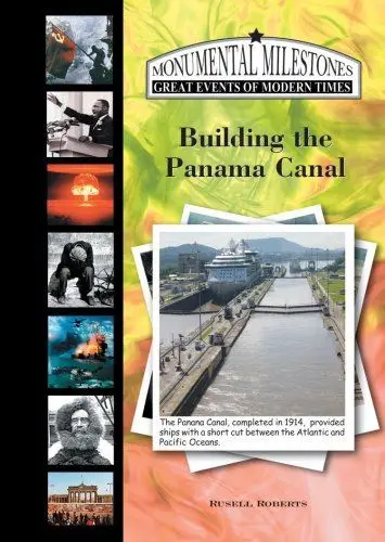 Produktbild: Building the Panama Canal (Monumental Milestones: Great Events of Modern Times)