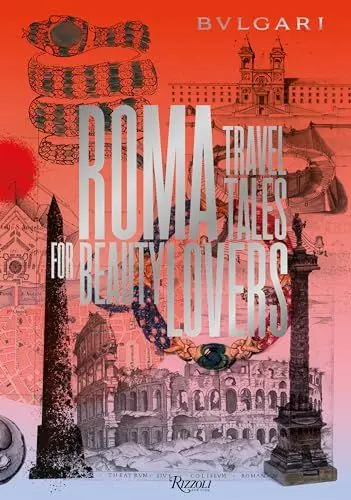 Produktbild: Bulgari - Roma: Travel Tales for Beauty Lovers