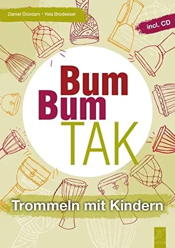 Produktbild: Bum Bum Tak: Trommeln mit Kindern