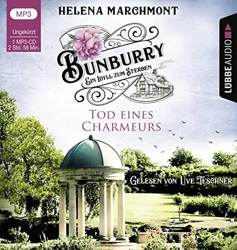 Produktbild: Bunburry - Tod eines Charmeurs: Ein Idyll zum Sterben - Teil 4. Ungekürzt. (Ein englischer Cosy-Krimi, Band 4)