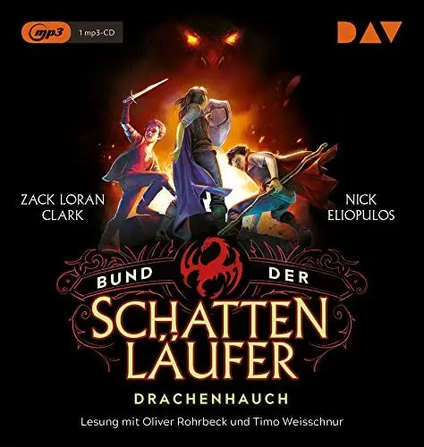 Produktbild: Bund der Schattenläufer – Teil 2: Drachenhauch: Lesung mit Oliver Rohrbeck und Timo Weisschnur (1 mp3-CD)