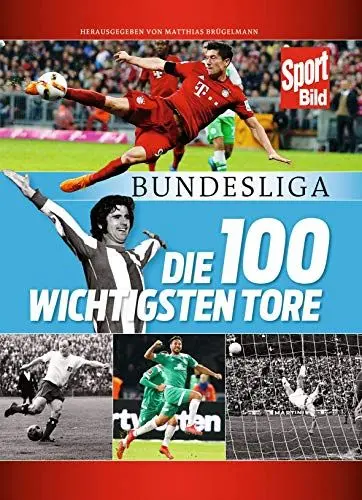 Produktbild: Bundesliga - Die 100 wichtigsten Tore