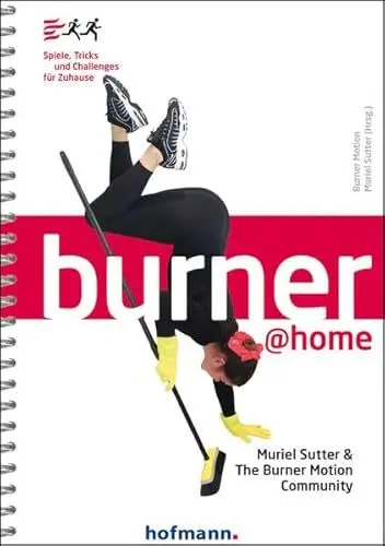 Produktbild: Burner @home: Spiele, Tricks und Challenges für Zuhause (Burner Motion)
