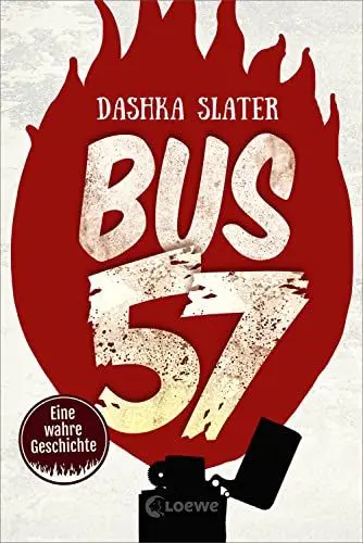 Produktbild: Bus 57: Eine wahre Geschichte - nominiert für den Deutschen Jugendliteraturpreis 2020