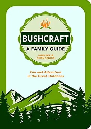 Produktbild: Bushcraft - A Family Guide: Fun and Adventure in the Great Outdoors