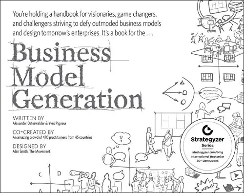 Produktbild: Business Model Generation: A Handbook for Visionaries, Game Changers, and Challengers (The Strategyzer Series)
