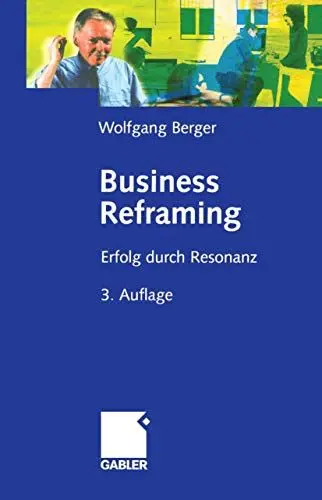 Produktbild: Business Reframing: Erfolg durch Resonanz
