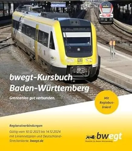Produktbild: bwegt-Kursbuch Baden-Württemberg 2024: Grenzenlos gut verbunden.