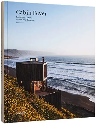 Produktbild: Cabin Fever: Enchanting Cabins, Shacks, and Hideaways