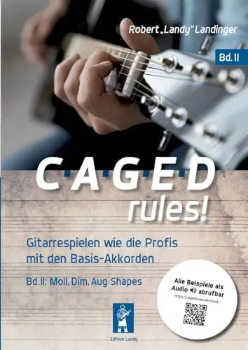 Produktbild: CAGED rules! Bd.2: Gitarrespielen wie die Profis mit den Basis-Akkorden