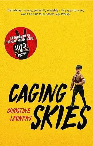 Produktbild: Caging Skies: THE INSPIRATION FOR THE MAJOR MOTION PICTURE 'JOJO RABBIT'
