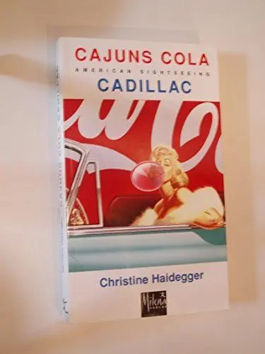 Produktbild: Cajuns, Cola, Cadillac: American Sightseeing