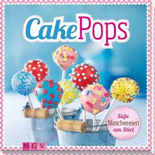 Produktbild: CakePops: Süße Naschereien am Stiel