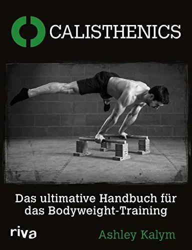 Produktbild: Calisthenics: Das ultimative Handbuch für das Bodyweight-Training