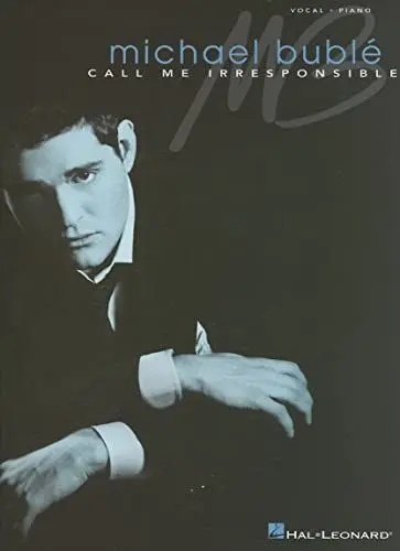 Produktbild: Call Me Irresponsible: Songbook für Gesang, Klavier (Vocal Piano): Michael Buble