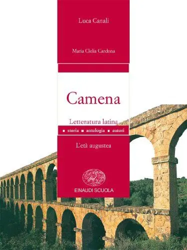 Produktbild: Camena. Letteratura latina. Per le Scuole superiori. L'età augustea-La dinastia Giulio Claudia e i Flavi (Vol. 2)