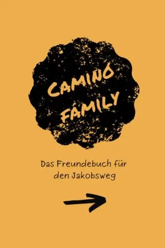 Produktbild: Camino Family - Das Freundebuch für den Jakobsweg: Das perfekte Zubehör für deinen Wanderrucksack, um das Glück, die Momente und Menschen festzuhalten, denen du beim Wandern auf dem Weg begegnest.