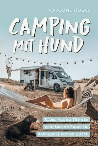 Produktbild: Camping mit Hund – Alles, was du für die gemeinsame Reise im Wohnmobil wissen musst