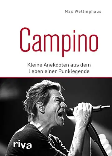 Produktbild: Campino: Kleine Anekdoten aus dem Leben einer Punklegende. Das perfekte Geschenk für alle Fans von den Toten Hosen und deutschem Punkrock