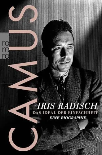 Produktbild: Camus: Das Ideal der Einfachheit – Eine Biographie