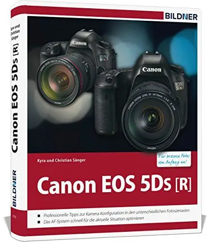 Produktbild: Canon EOS 5DS / 5DS R: Das umfangreiche Praxisbuch zu Ihrer Kamera!: Das große Praxisbuch zur Kamera