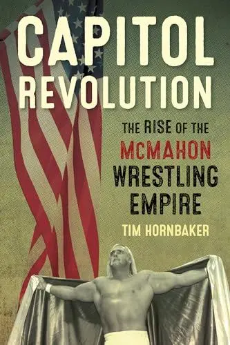Produktbild: Capitol Revolution: The Rise of the McMahon Wrestling Empire