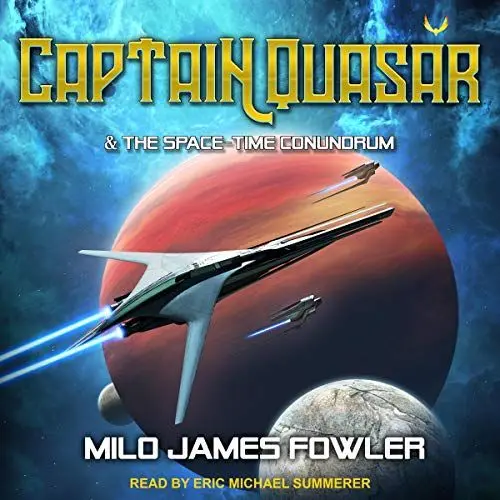 Produktbild: Captain Quasar & the Space-Time Conundrum: Captain Quasar Series, Book 1