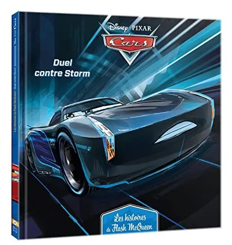 Produktbild: CARS - Les Histoires de Flash McQueen #6 - Duel contre Storm - Disney Pixar