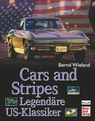 Produktbild: Cars and Stripes: Legendäre US-Klassiker