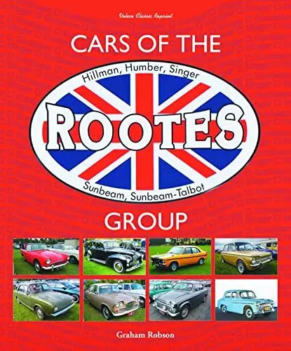 Produktbild: Cars of the Rootes Group: Hillman, Humber, Singer, Sunbeam, Sunbeam-Talbot (Veloce Classic Reprint)
