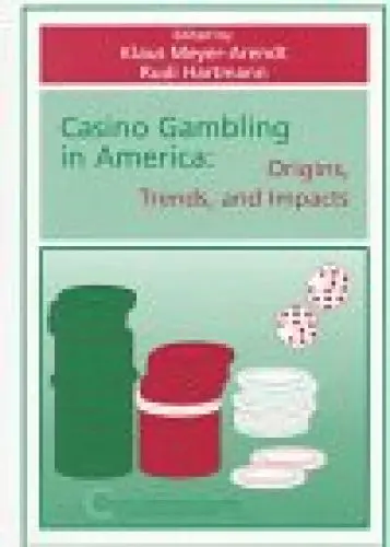 Produktbild: Casino Gambling in America: Origins, Trends, and Impacts (Tourism Dynamics)