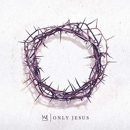Produktbild: Casting Crowns - Only Jesus