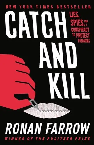 Produktbild: Catch and Kill: Lies, Spies, and a Conspiracy to Protect Predators