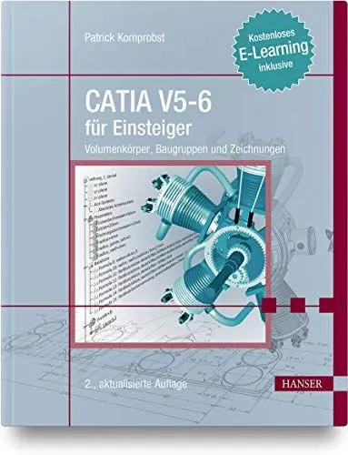 Produktbild: CATIA V5-6 für Einsteiger: Volumenkörper, Baugruppen und Zeichnungen. Kostenloses E-Learning inklusive