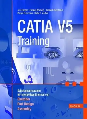 Produktbild: CATIA V5 Training: Schulungsprogramm für interaktives Erlernen von Sketcher, Part Design, Assembly
