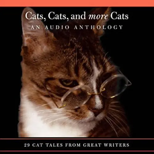 Produktbild: Cats, Cats, and More Cats: An Audio Anthology
