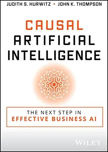 Produktbild: Causal Artificial Intelligence: The Next Step in Effective Business AI