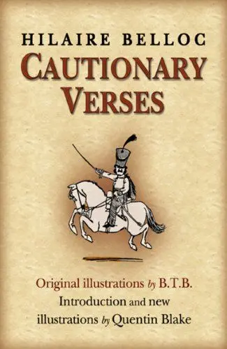 Produktbild: Cautionary Verses: Omnibus edition with all the original pictures by B.T.B. Introd. and new pictures by Quentin Blake