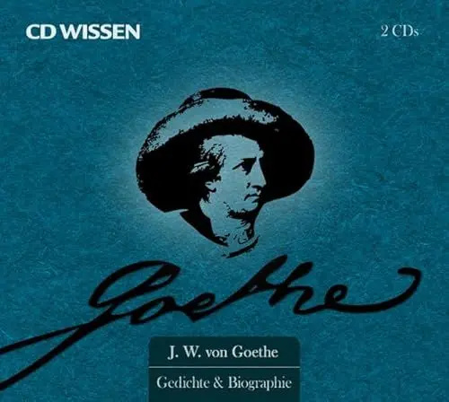 Produktbild: CD WISSEN Sonderedition - Johann Wolfgang von Goethe - Gedichte & Biographie, 2 CDs
