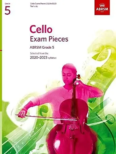 Produktbild: Cello Exam Pieces 2020-2023, ABRSM Grade 5, Part: Selected from the 2020-2023 syllabus (ABRSM Exam Pieces)