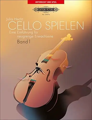 Produktbild: Cello Spielen 1. Violoncello. Eine Einführung für neugierige Erwachsene.