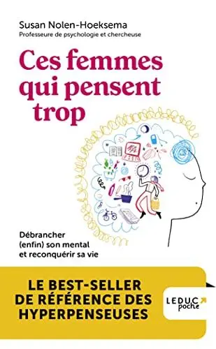 Produktbild: Ces femmes qui pensent trop: Débrancher (enfin) son mental et reconquérir sa vie